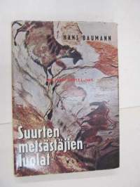 Suurten metsästäjien luolat