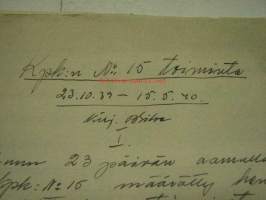 Kenttäpostikonttori nr 15 toiminta 23.10.1939-15.5.1940, kirjoittanut Bertil Silve, julkaisematon käsikirjoitus