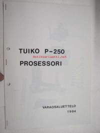 Tuiko P-250 prosessori varaosaluettelo 1984