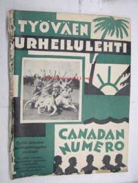 Työväen Urheilulehti 1928 nr 25-26 Canadannumero, sis. mm. artikkelit / kuvat; CSTUL, South Porcupinen Viesti, Sudburyn Kisa, Toronton Yritys, Montrealin Jousi,