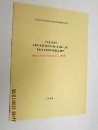 Lounais-Suomen Sähkö-osakeyhtiö yleiset sähköntoimitus- ja liittymisehdot 1965