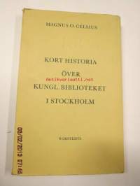 Kort historia över kungl. biblioteket i Stockholm