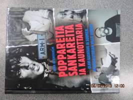 Poppareita sankareita ja kaunottaria - Olavi Kaskisuo ja Suomen julkkishistorian villit vuodet