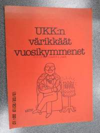 UKK:n värikkäät vuosikymmenet - Kymi Kymmene Paperin julkaisema pilapiirtäjä Kätsyn piirroskokoelma presidentti Kekkosen 80-vuotispäivän kunniaksi