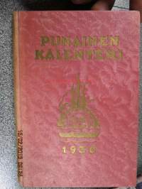 Punainen Kalenteri 1930 sis. mm. artikkelit; Simo Hurtta ja ihmissyöntiä Suomessa, Kanadan siirtolaiselämää, Töllinmies Amerikassa, Kaniininhoidosta, Ay-liike