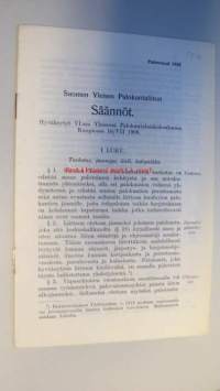 Suomen Yleisen Palokuntaliiton säännöt 1908 / Stadgar för allmänna Brandkårsförbundet i Finland 1908