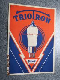 Triotron mottagarerör -(vastaanottimien) radioputket -myyntiesite