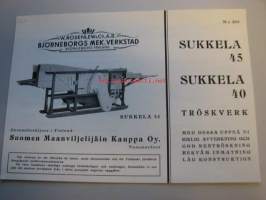 Sukkela 45, Sukkela 40 tröskverk