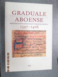 Graduale Aboense. Näköispainos käsikirjoituskatkelmasta 1397-1406