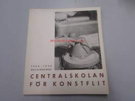 Centralskolan för konstflit : Berättelse över skolans verksamhet under läroåret 1934-1935