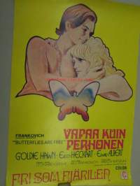Vapaa kuin perhonen - Fri som fjärilen -elokuvajuliste, Goldie Hawn, Eileen Heckhart, Milton Katselas