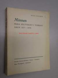Minnen från fälttåget i Turkiet åren 1877-1878