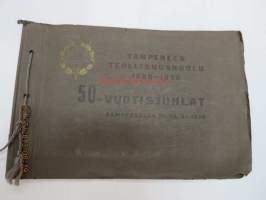 Tampereen Teollisuuskoulu 1886-1936 50-vuotisjuhlat Tampereella 21-22.XI.1936 -valokuva-albumi