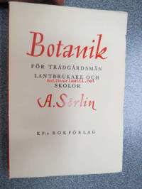 Botanik för trädgårdsmän, lantbrukare och skolor