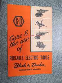 Black & Decker - Care and the Use Portable Electric Tools -käyttö- ja hoito-ohjeita