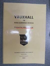 Vauxhall FB korjaamokäsikirja - Etujousitus, ohjaus ja jarrut