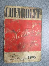 Chevrolet Lastvagnar 1945 Handbok -käyttöohjekirja ruotsiksi