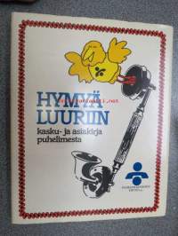 Hymyä luuriin - kasku- ja asiakirja puhelimesta