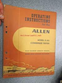 Allen Model E-301 Condenser tester operating instructions -testauslaitteen käyttöohjekirja englanniksi