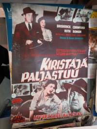 Kiristäjä paljastuu - Utpressaren avslöjas (Down 3 dark streets) -elokuvajuliste, Broderick Crawford, Ruth Roman
