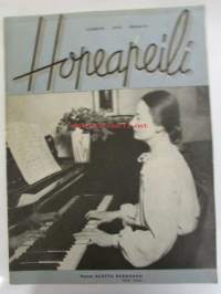 Hopeapeili 1943 elokuu mm; pianisti Kerttu Bernhard, Lizzi Waldmüller, sijaisäidit, Karhula-Iittala-mainos ym.