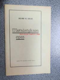 Metsästyksen opas