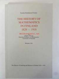 The history of Mathematics in Finland 1828-1918