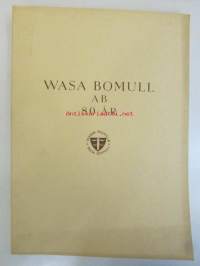 Wasa (Vasa) Bomull Ab 1857-1937