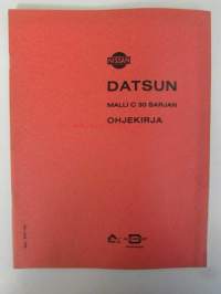 Datsun Nissan Malli C 30 sarjan ohjekirja