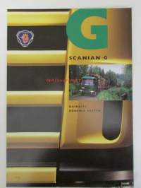 Scania G - Raskaita kuormia varten sis. mm; Scanian G-Luokka. -vahva, kestävä, vankka, akseleita ja jousituksia joka tarpeeseen, opticruise-ainutlaatuinen
