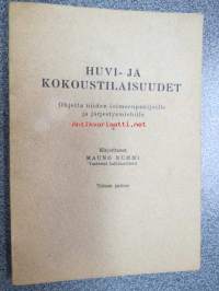 Huvi- ja kokoustilaisuudet - Ohjeita niiden toimeenpanijjolle ja järjestysmiehille