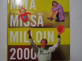 Mitä Missä Milloin 2000 MMM 2000
