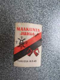 Karjalan Liitto? / Karjalaiset -maakuntajuhla Turussa 16.9.1945 - osallistujamerkki / pääsylippu