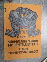 Suomalainen sanomalehtiluettelo Hermes 1913 Finsk tidningskatalog