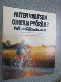 Tunturi: Miten valitsen oikean pyörän? Polkupyörän osto-opas -myyntiesite, Retki, Vip, Poni, Pop, Luxus, Matalapaine + myös mopedi