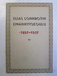 Elias Lönnrotin Emännyyskoulu 1897-1937