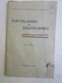 Partiolainen on säästäväinen -Ajateltavaa partiojohtajille