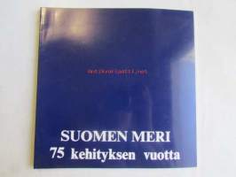 Suomen meri 75 kehityksen vuotta v. 1898-1973
