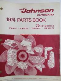 Johnson Outboard 1974 parts book 70 hp -varaosaluettelo, katso tarkemmat mallitiedot kuvasta