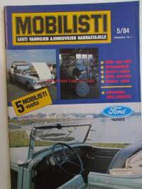 Mobilisti 1984 nr 5 -Lehti vanhojen autojen harrastajille, sisällysluettelo löytyy kuvista.