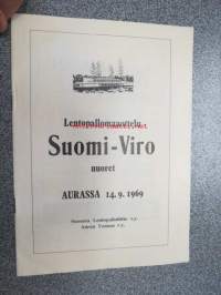 Lentopallomaaottelu Suomi-Viro nuoret Aurassa 14.9.1969 -käsiohjelma