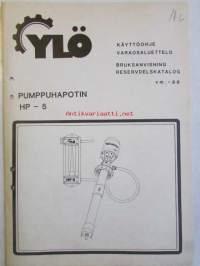 Ylö pumppuhapotin HP-5 käyttöohje, varaosaluettelo vm-86, bruksanvisning, reservdelskatalog