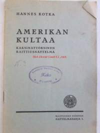 Amerikan kultaa - Kaksinäytöksinen raittiusnäytelmä 