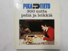 Pikatieto - 300 uutta pelia ja leikkiä