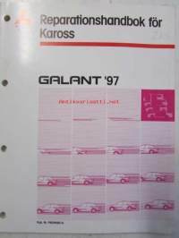 Mitsubishi Galant '97, Reparationshandbok för Kaross -Korjaamokäsikirja