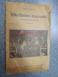 Rikollisten kaupunki - Salapoliisikertomus (Suomennos) Kustantaja: Kodin Lehti, Uusikaupunki