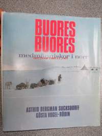 Buores Buores - medmänniskor i norr -kirja esittelee Norjan Lappia ja saamelaisia 1970-luvun näkökulmasta, runsas kuvitus