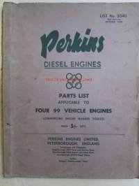 Perkins Diesel Engines Spare parts list to Four 99, Commencing engine number 7000251  -dieselmoottoreiden varaosaluettelo