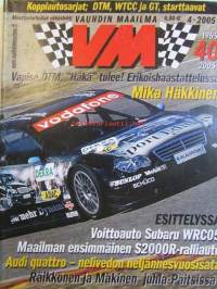 Vauhdin Maailma 2005 nr. 4 -mm. Ralli-MM Meksiko, Rallirenkaat, Ralli-SM Laukaa, Ralli-SM Nuoret & Lady Cup Mäntsälä, Historic Rally Trophy Oulu, Rallisprint-SM