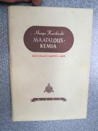 Maatalouskemia - alempia maatalouskouluja ja kansanopistoja varten